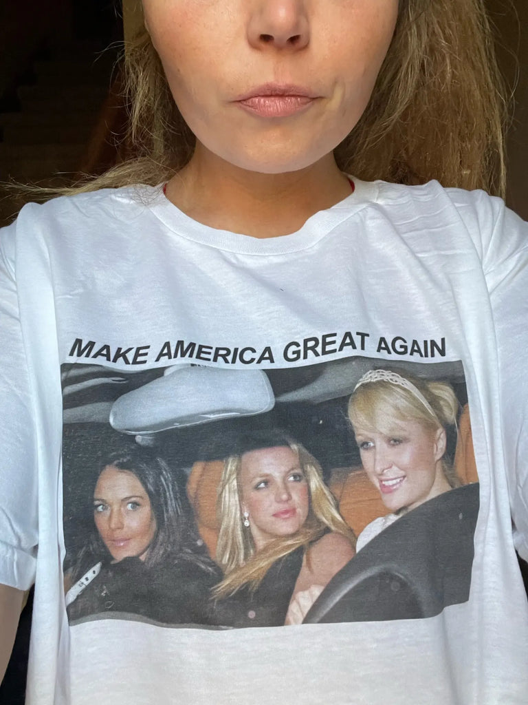 Make America Great Again 90s Millennial Idols Lindsey Lohan Britney Spears Paris Hilton T-Shirt