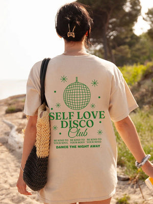 Self Love Disco Club T-Shirt DANCE THE NIGHT AWAY LOVE YOURSELF MENTAL HEALTH GIFT